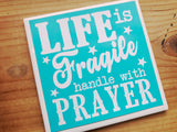 Handle with Prayer Decorative Plaque
