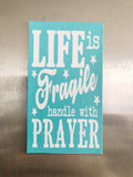 Handle with Prayer Decorative Plaque