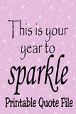 Make this Year Sparkle Printable